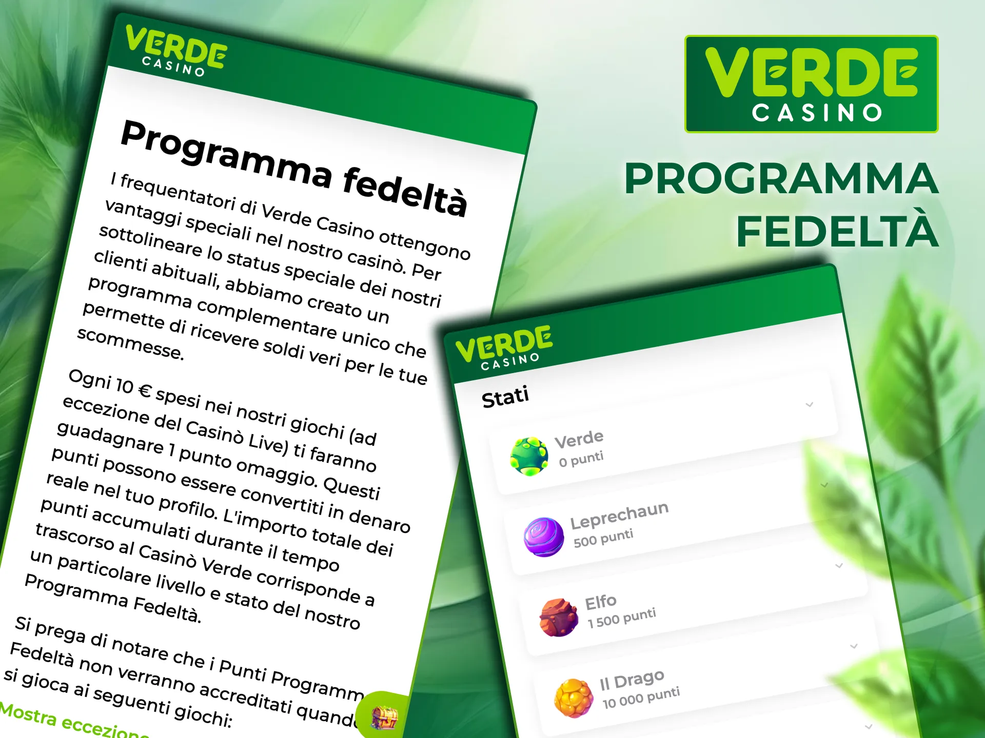 Verde Casino premia la fedeltà con punti convertibili in denaro reale.