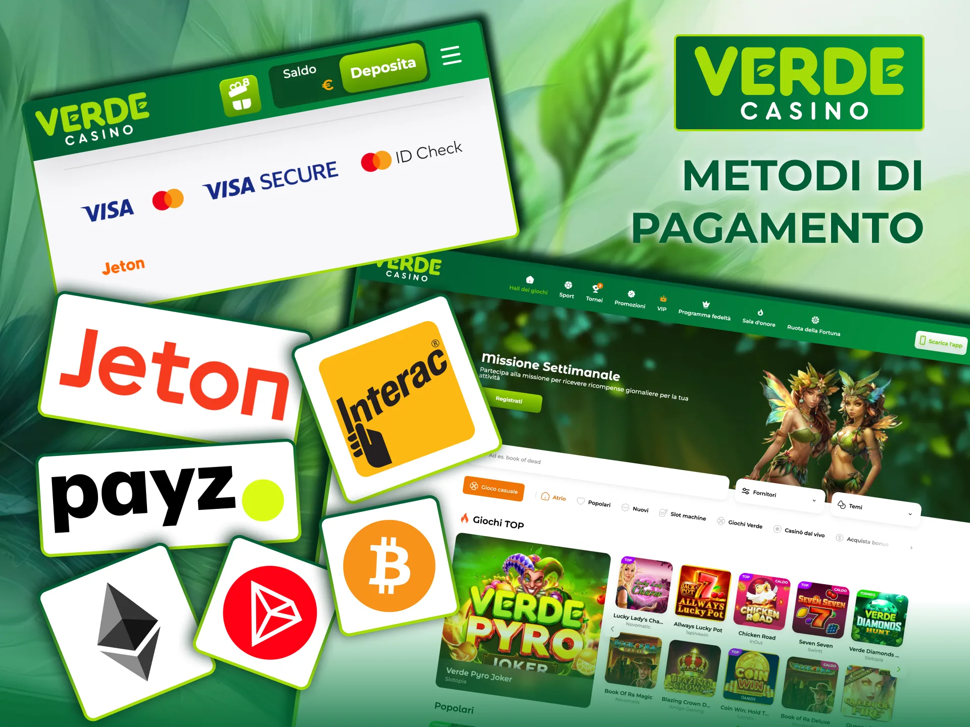 Verde Casino offre soluzioni di pagamento affidabili.